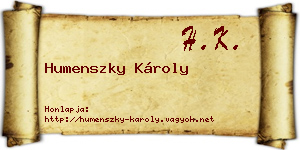Humenszky Károly névjegykártya
